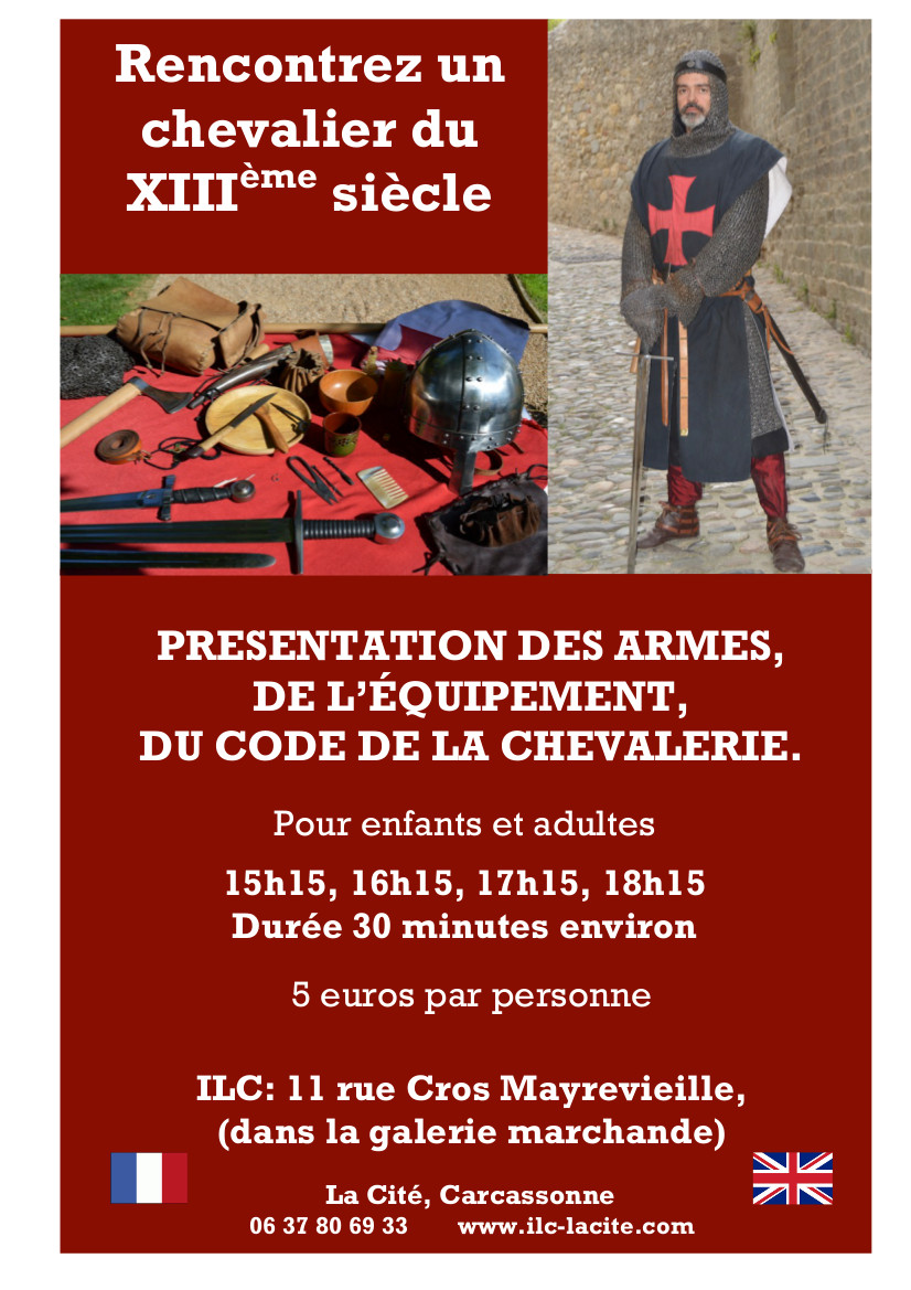 Présentation des armes, de l'équipement du chevalier du XIII ème siècle, Carcassonne, sud de France.